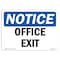 Signmission OSHA Notice Sign, Office Exit, 10in X 7in Rigid Plastic, 7"W, 10" L, Landscape, Office Exit Sign OS-NS-P-710-L-16937 - alternate 1